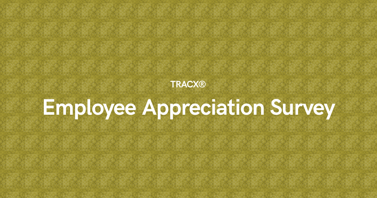 Employee Appreciation Survey