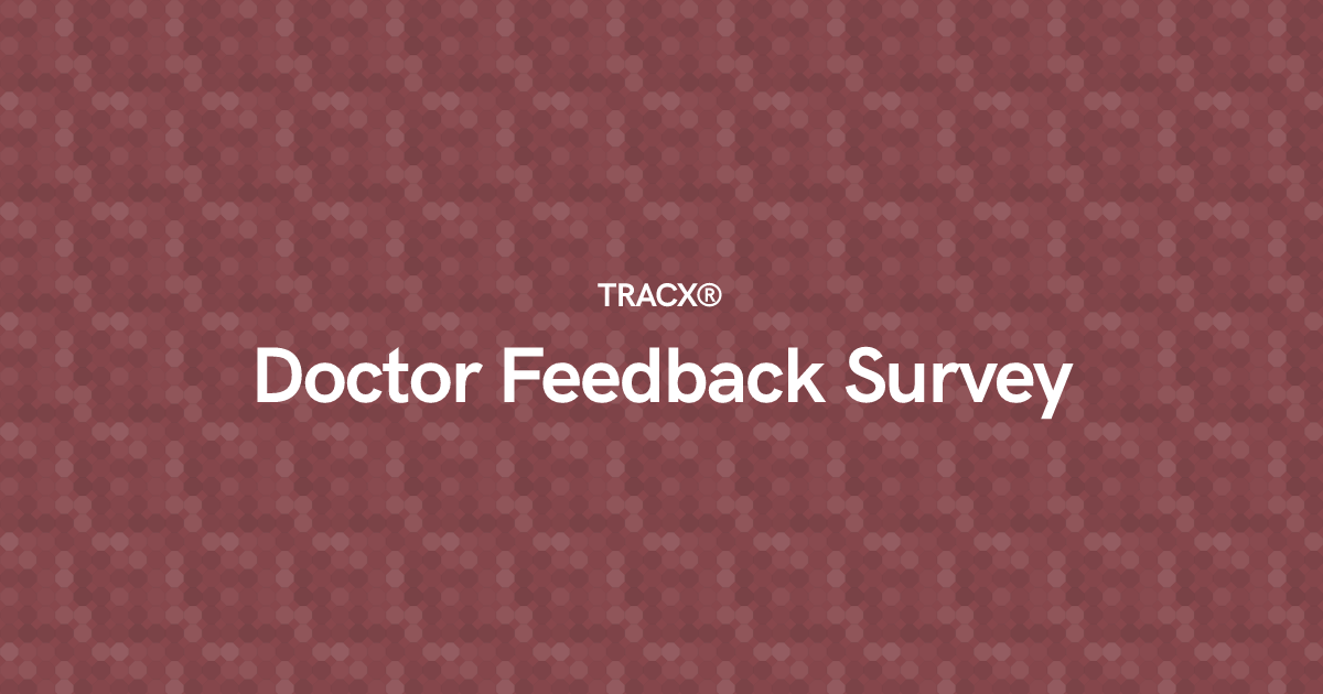 Doctor Feedback Survey