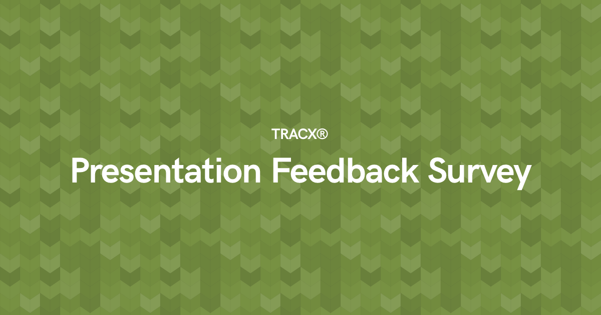 Presentation Feedback Survey