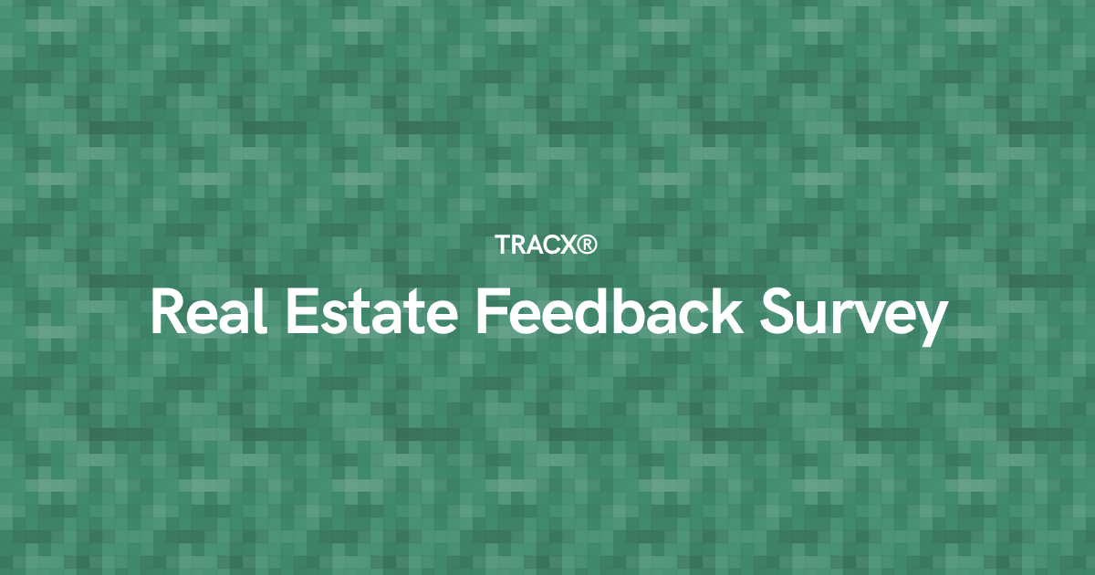 Real Estate Feedback Survey