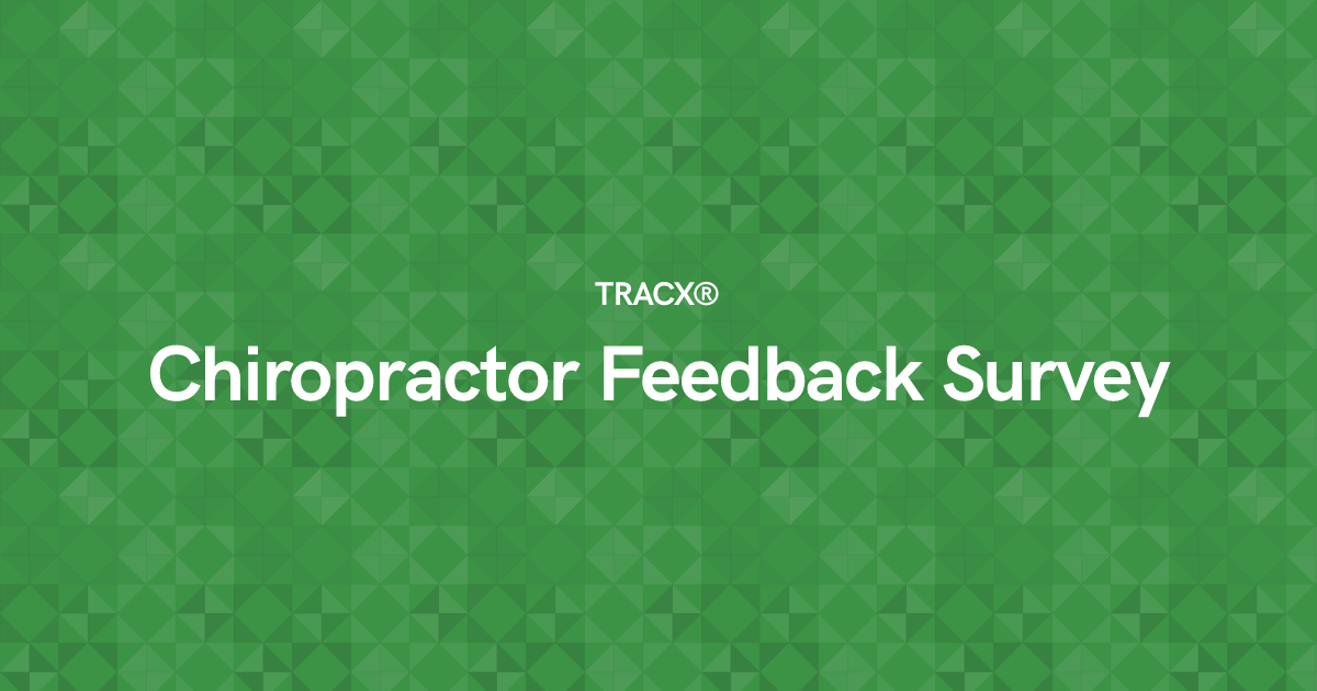 Chiropractor Feedback Survey