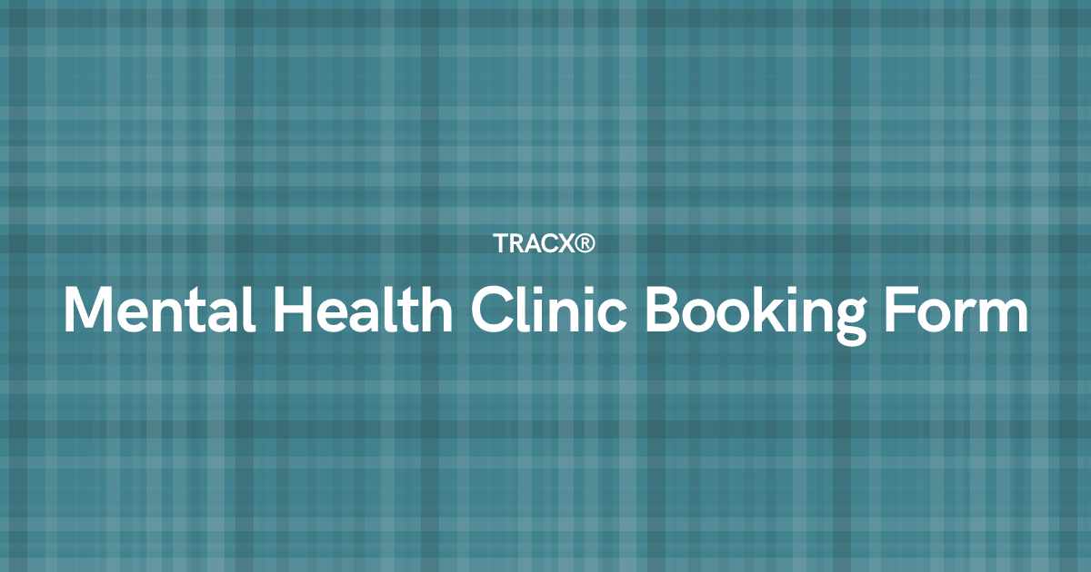 Mental Health Clinic Booking Form