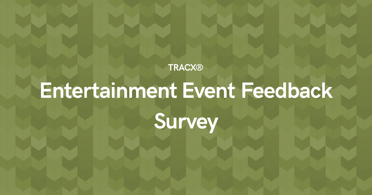 Entertainment Event Feedback Survey
