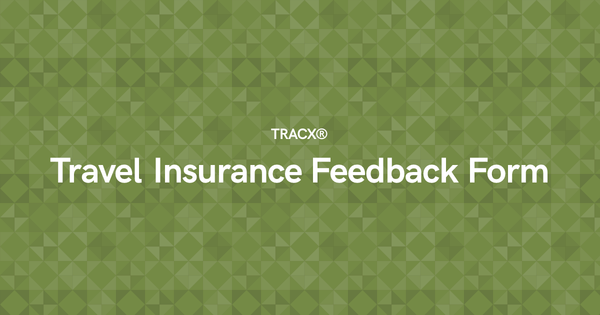 Travel Insurance Feedback Form