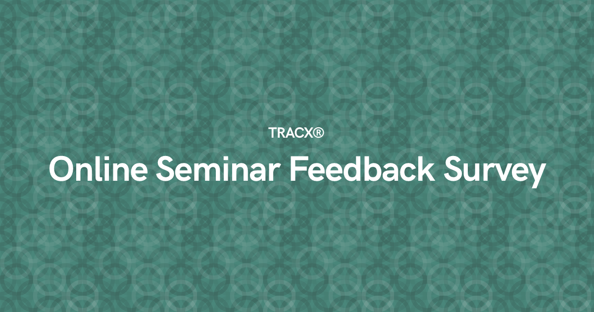 Online Seminar Feedback Survey