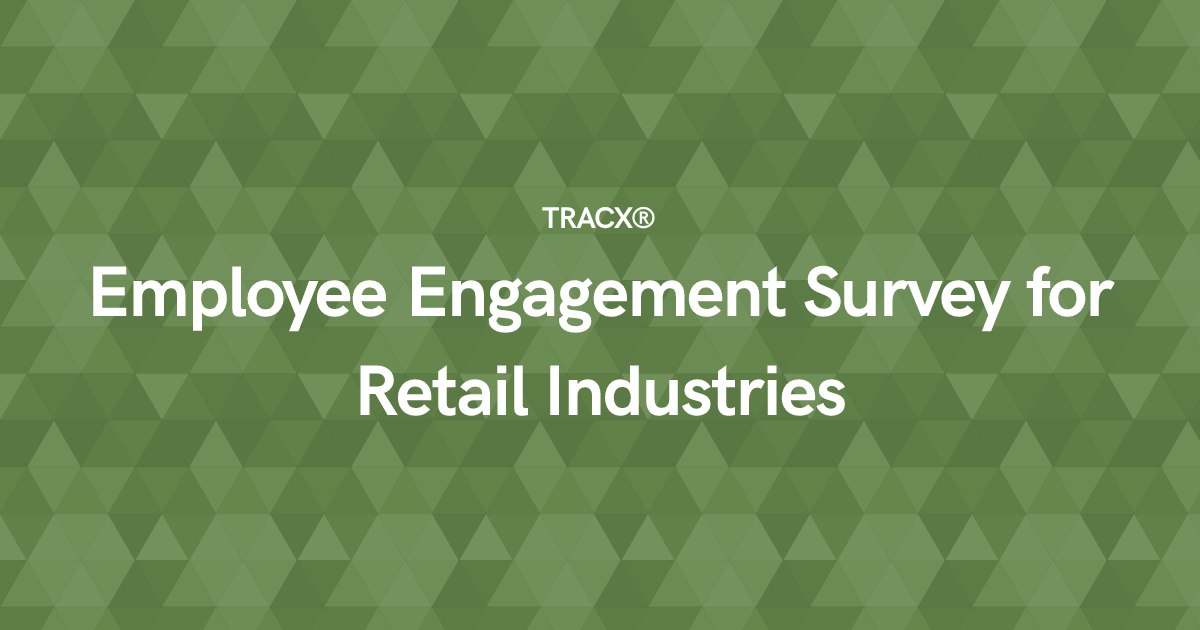 Employee Engagement Survey for Retail Industries