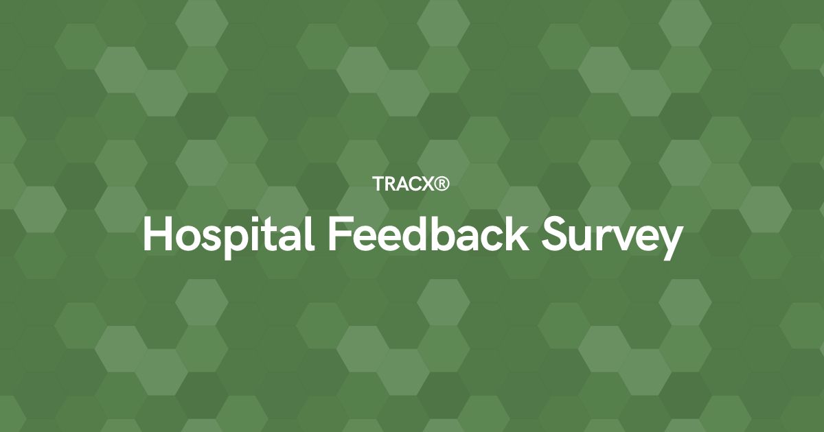 Hospital Feedback Survey