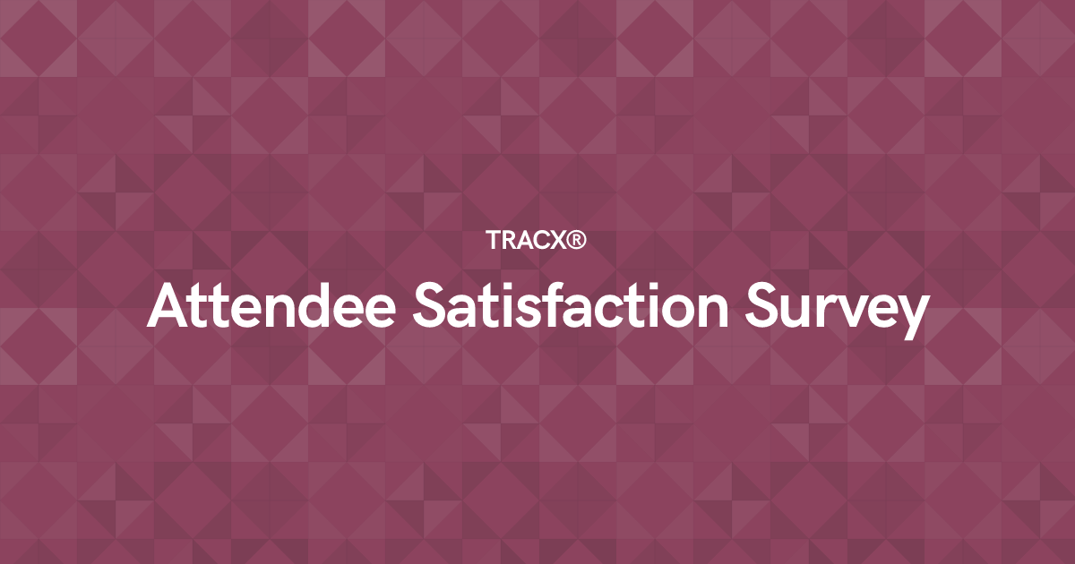 Attendee Satisfaction Survey
