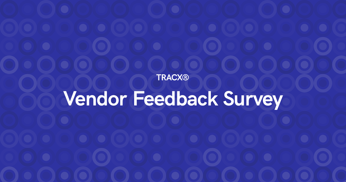 Vendor Feedback Survey