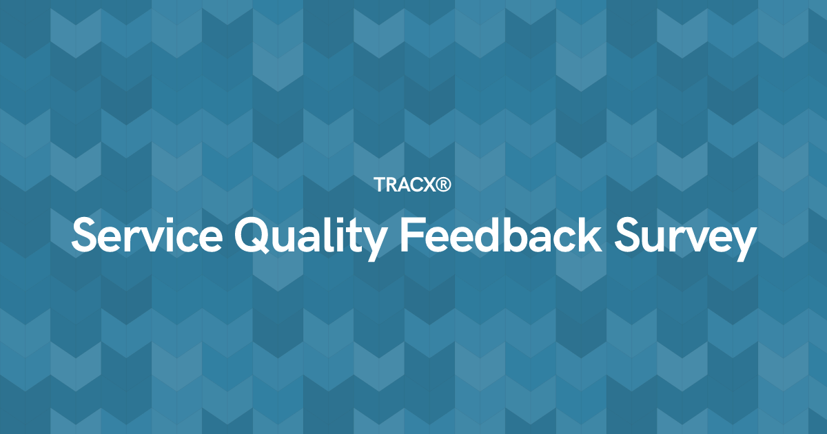 Service Quality Feedback Survey