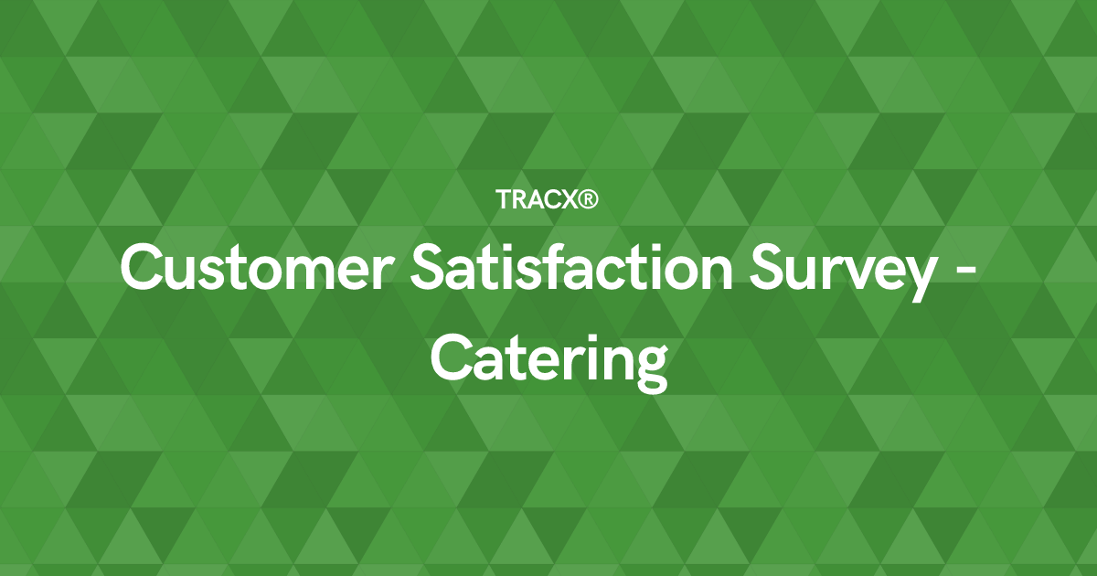 Customer Satisfaction Survey - Catering