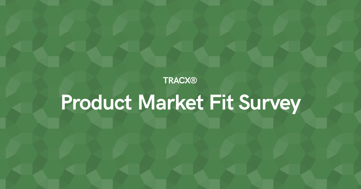 Product Market Fit Survey
