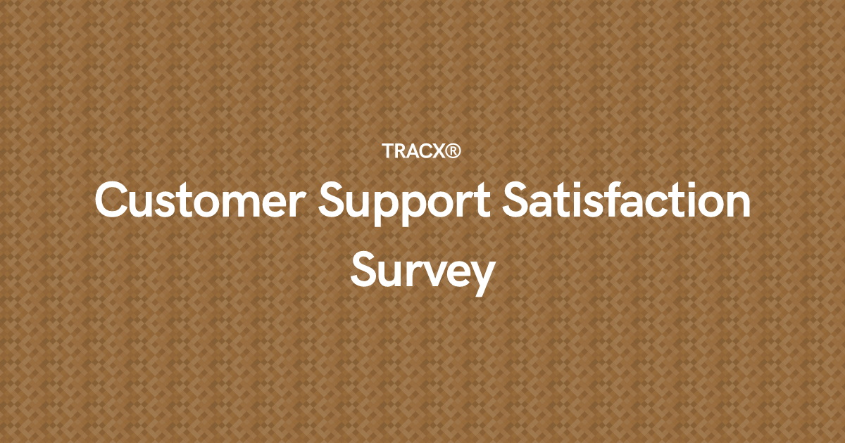 Customer Support Satisfaction Survey