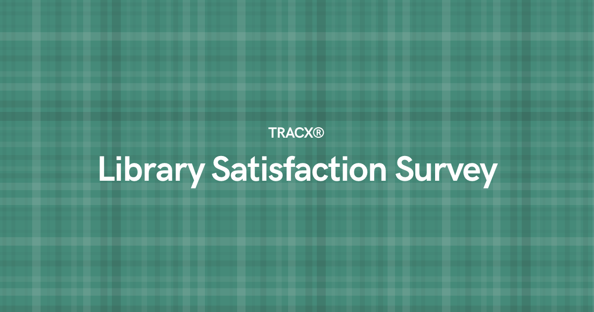 Library Satisfaction Survey