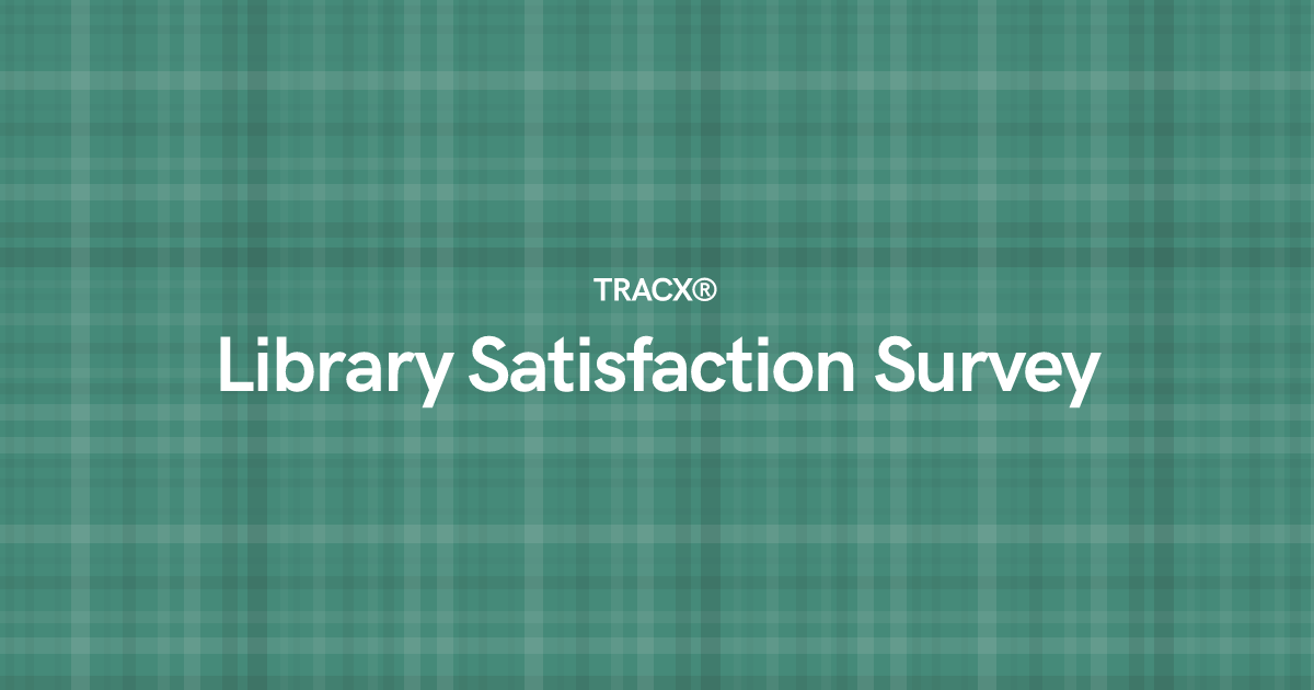 Library Satisfaction Survey