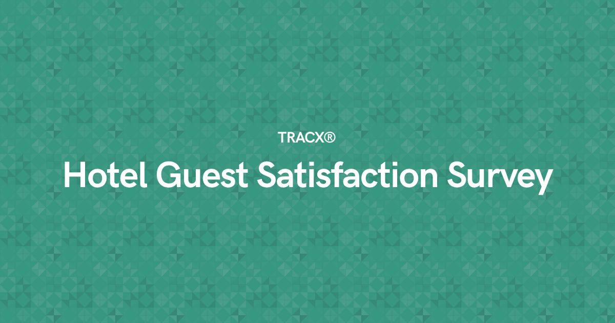 Hotel Guest Satisfaction Survey