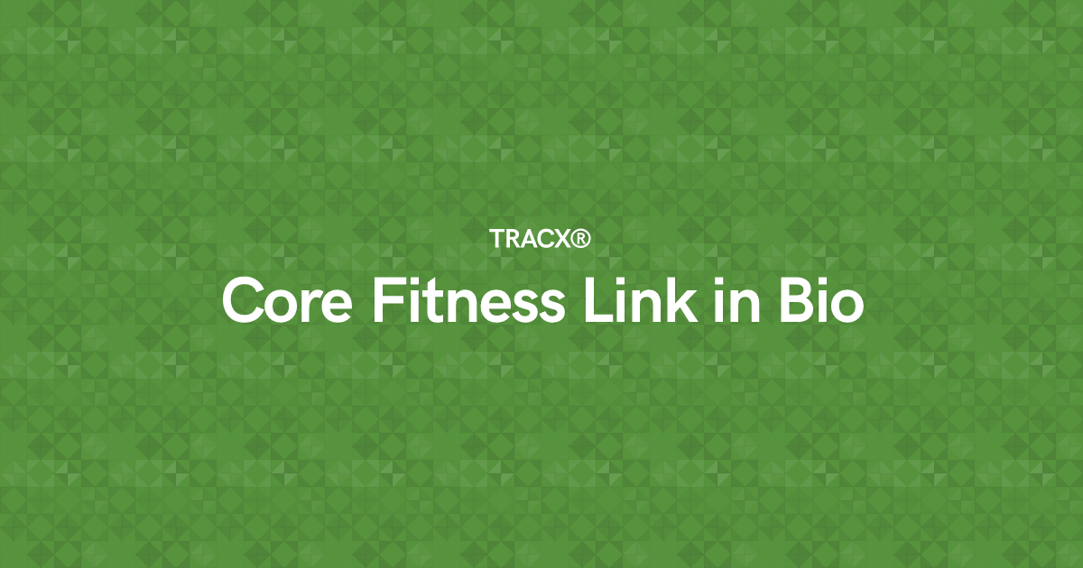 Core Fitness Link in Bio