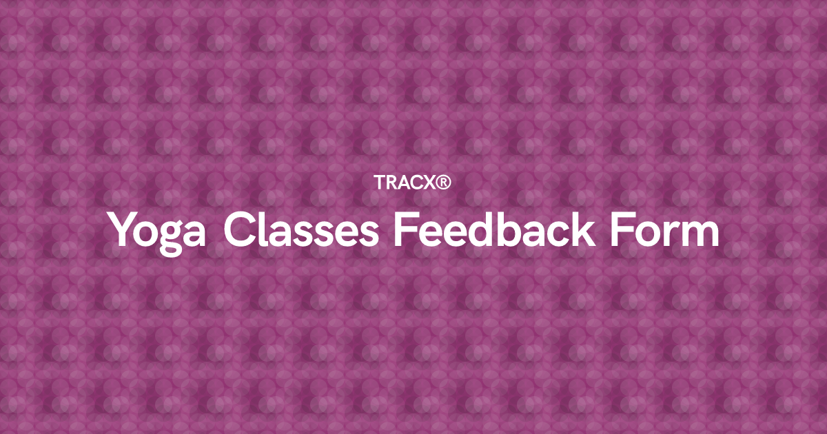 Yoga Classes Feedback Form