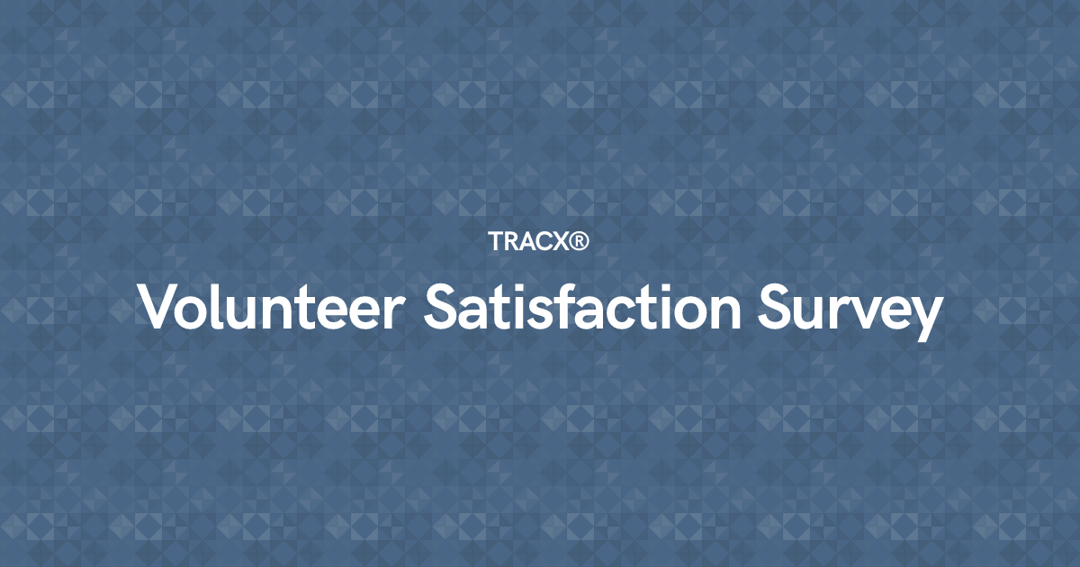 Volunteer Satisfaction Survey