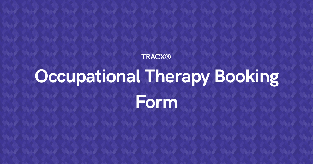 Occupational Therapy Booking Form