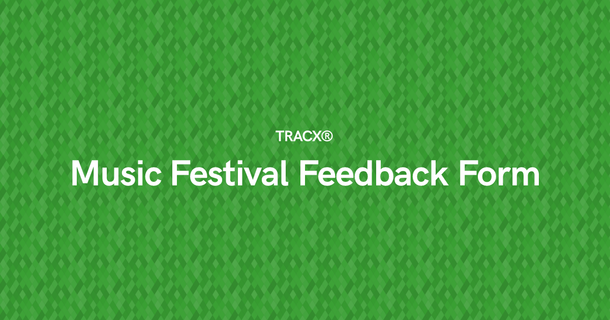 Music Festival Feedback Form
