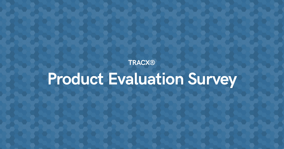 Product Evaluation Survey