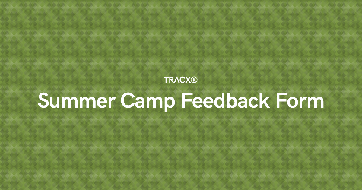 Summer Camp Feedback Form