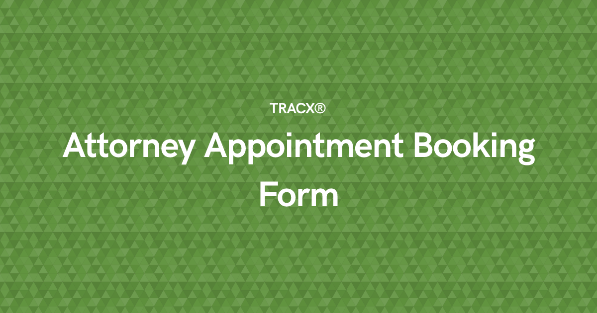Attorney Appointment Booking Form