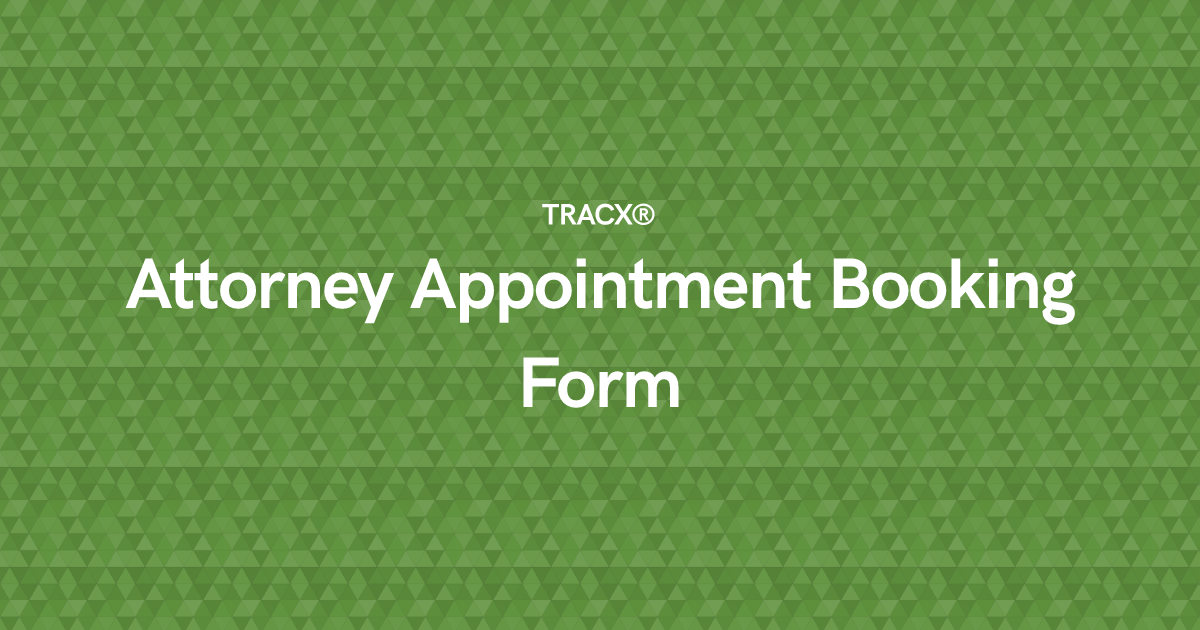 Attorney Appointment Booking Form