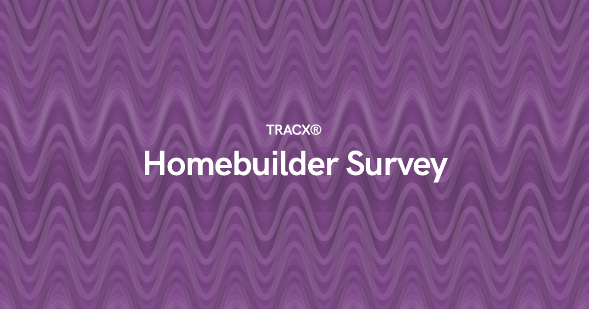 Homebuilder Survey