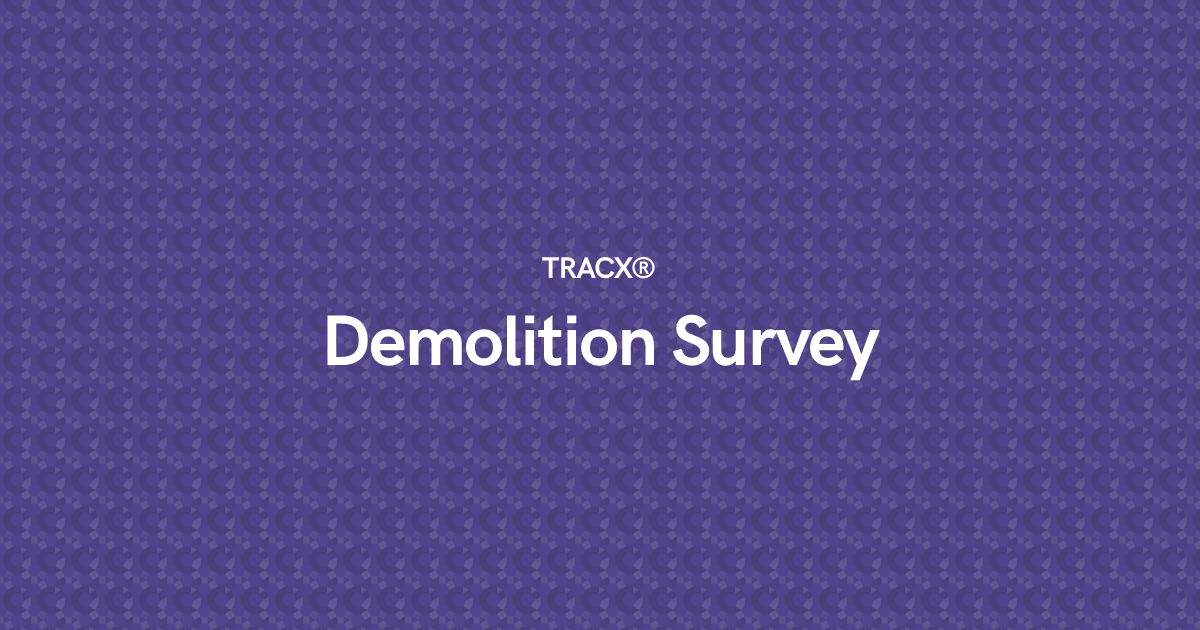 Demolition Survey