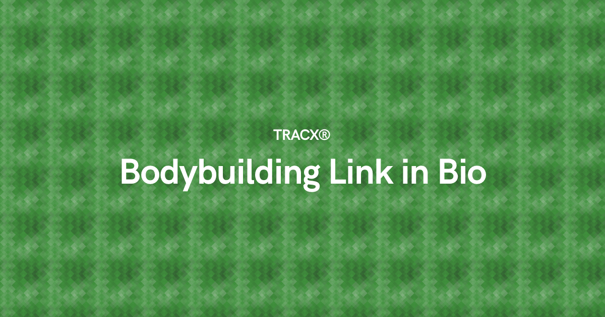 Bodybuilding Link in Bio