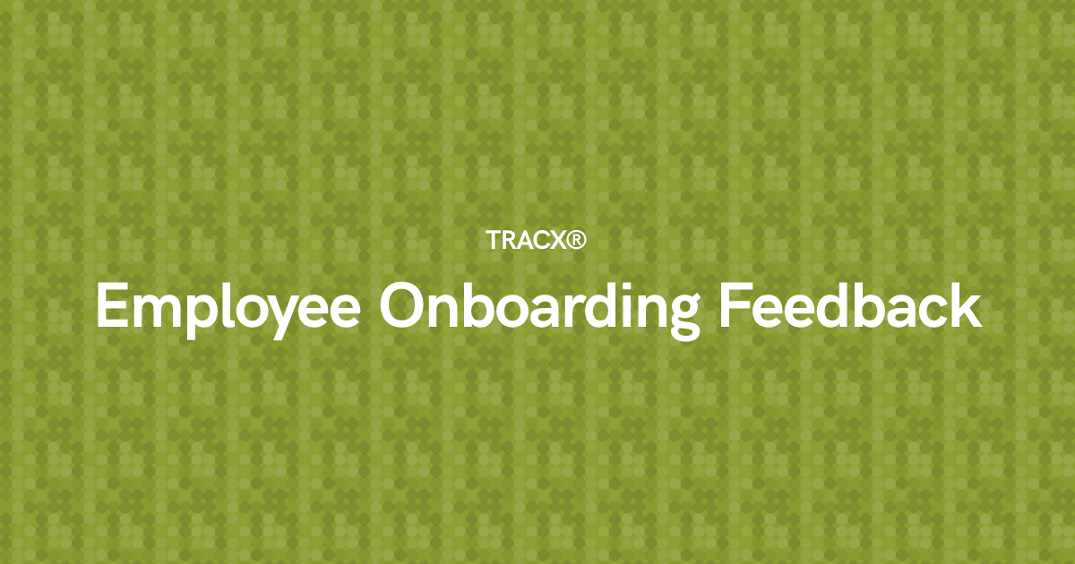 Employee Onboarding Feedback