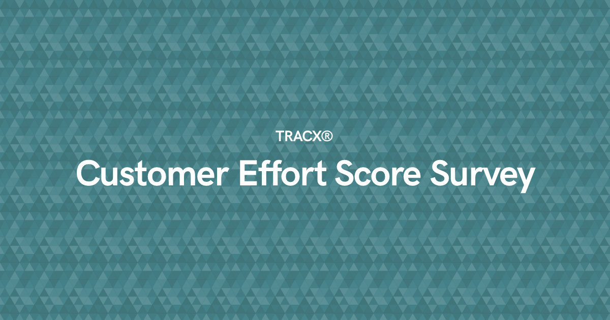 Customer Effort Score Survey