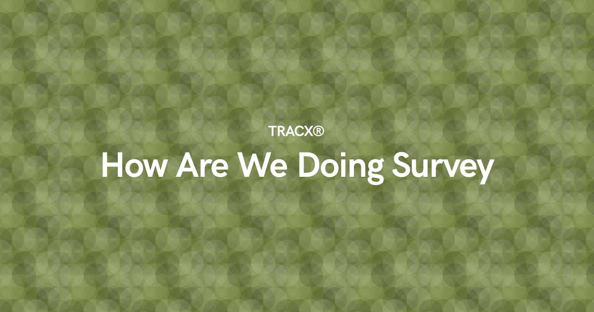 How Are We Doing Survey