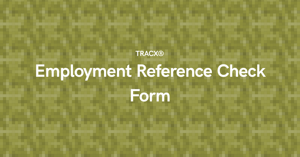 Employment Reference Check Form