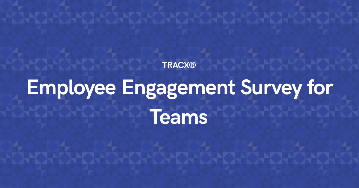 Employee Engagement Survey for Teams