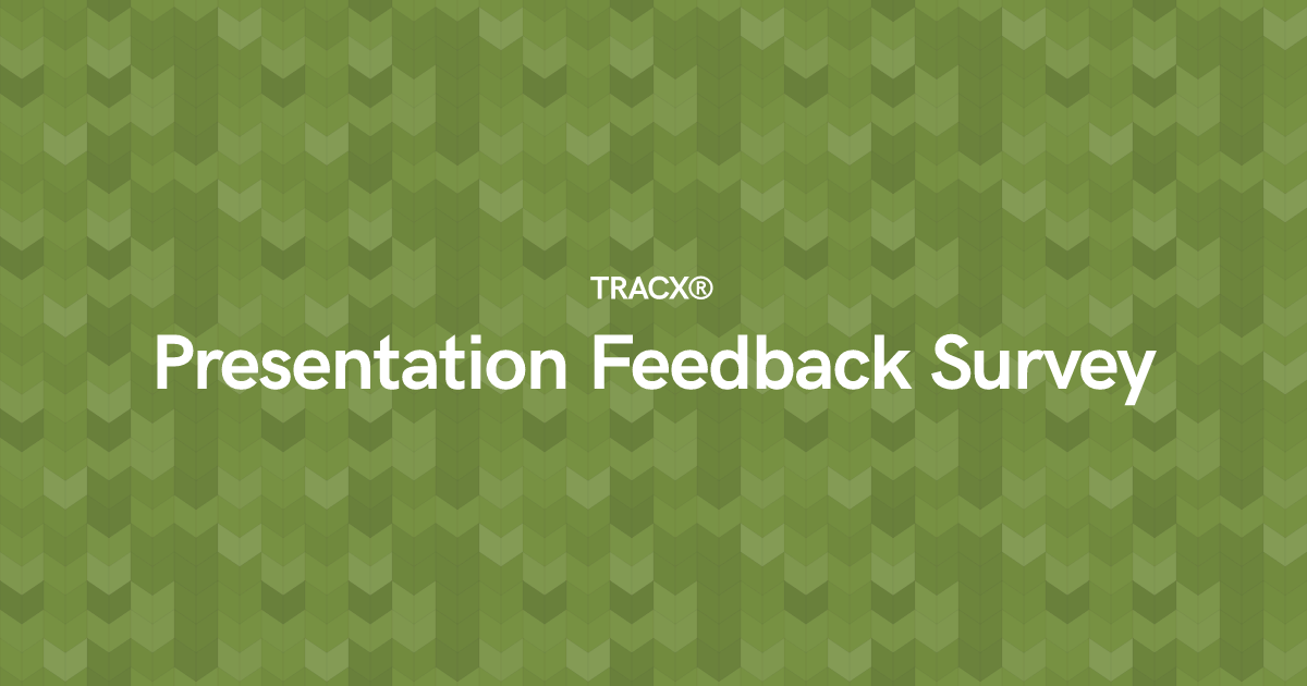 Presentation Feedback Survey