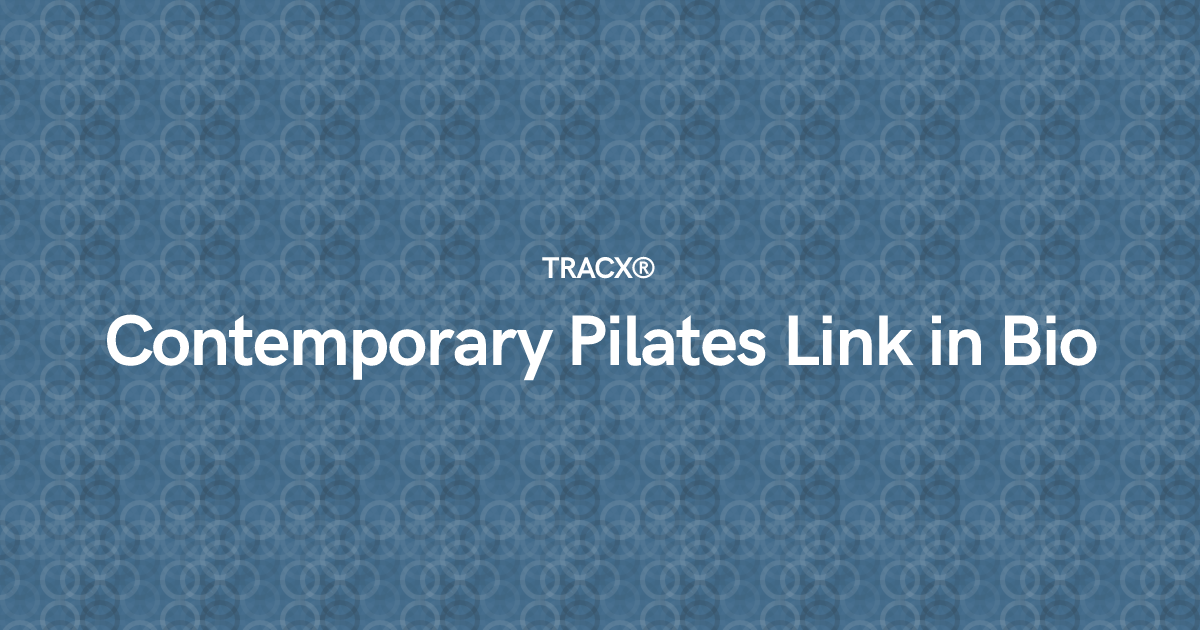Contemporary Pilates Link in Bio