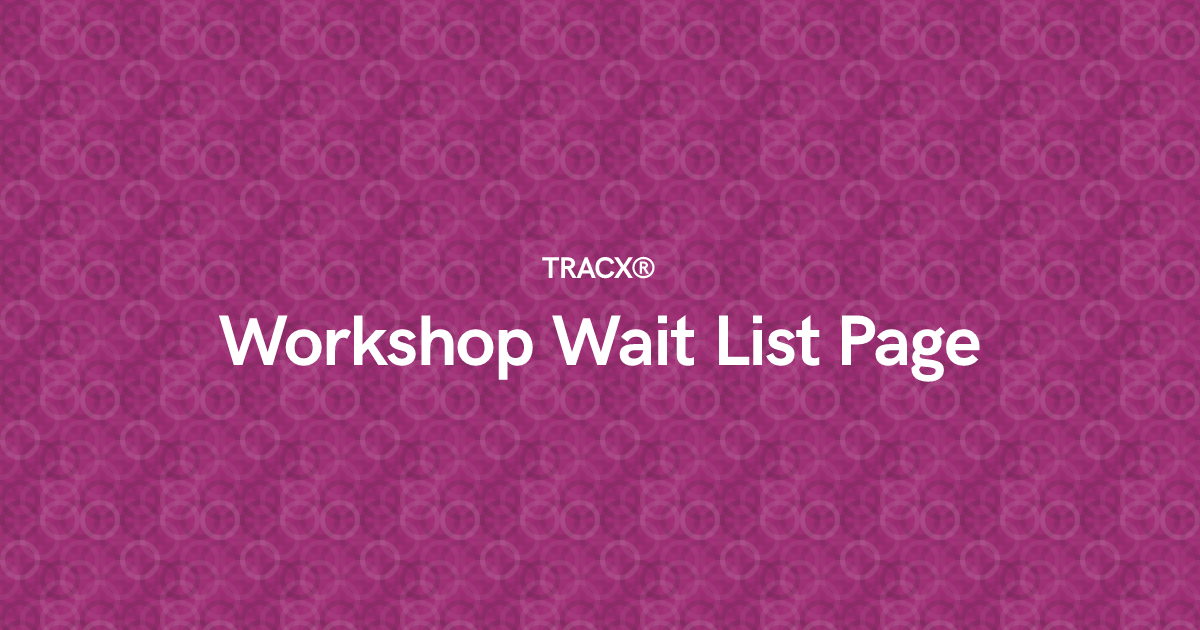 Workshop Wait List Page