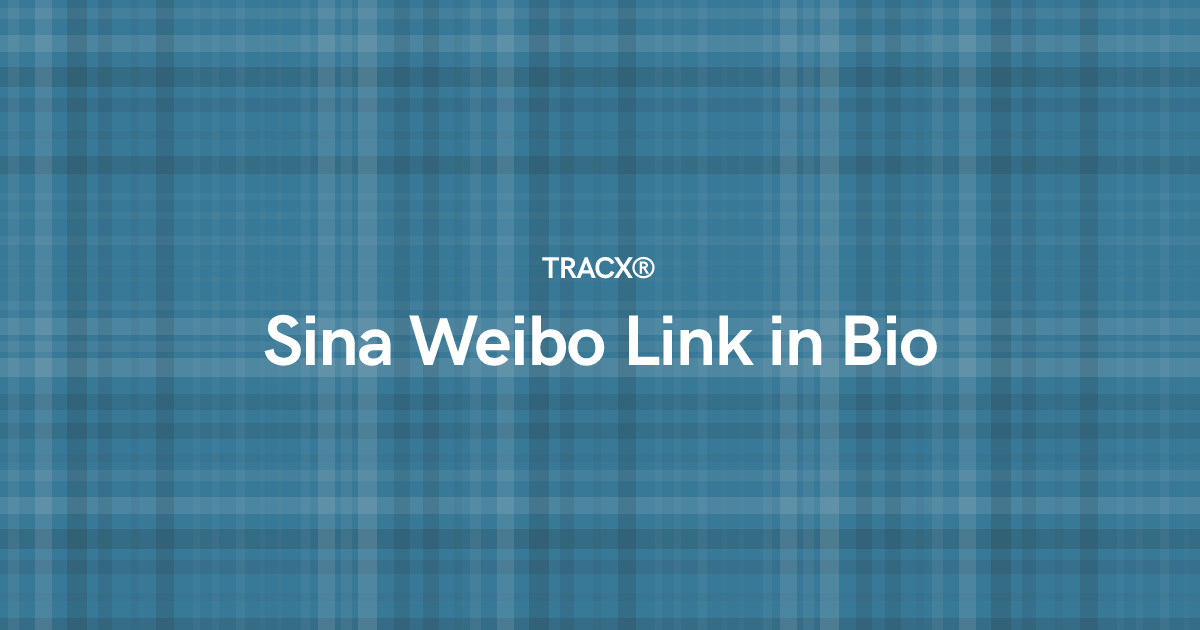 Sina Weibo Link in Bio