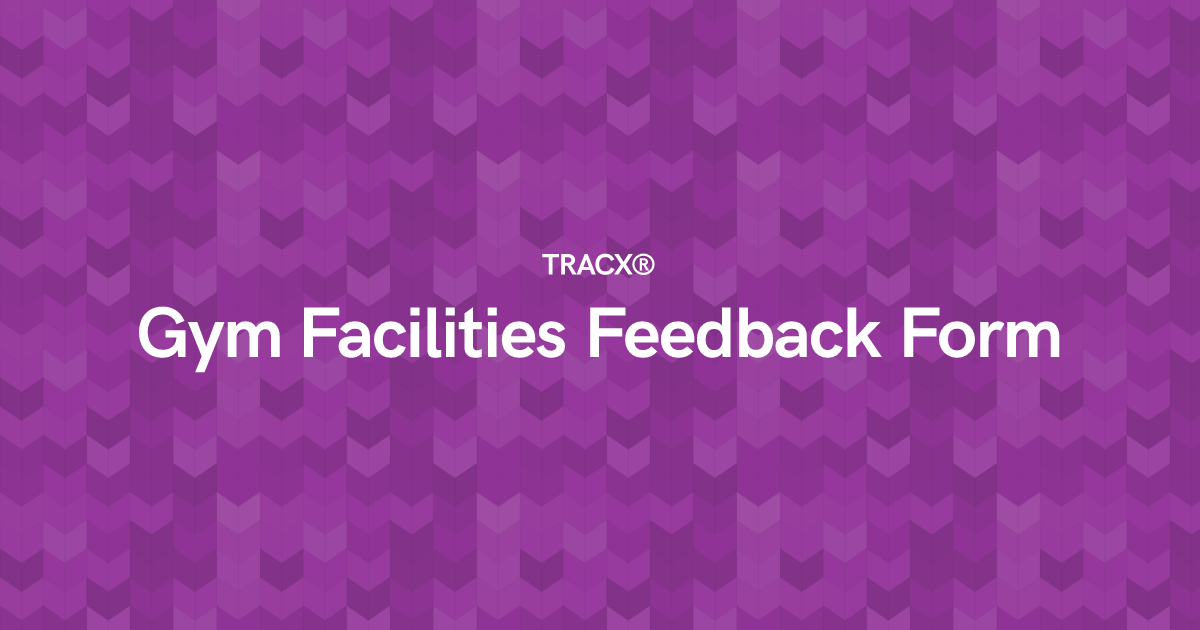 Gym Facilities Feedback Form