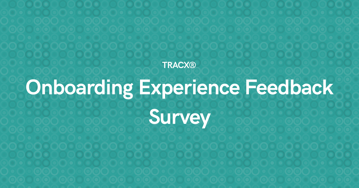 Onboarding Experience Feedback Survey