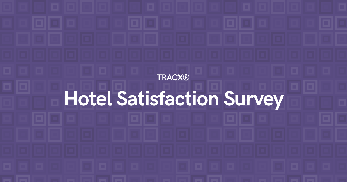 Hotel Satisfaction Survey
