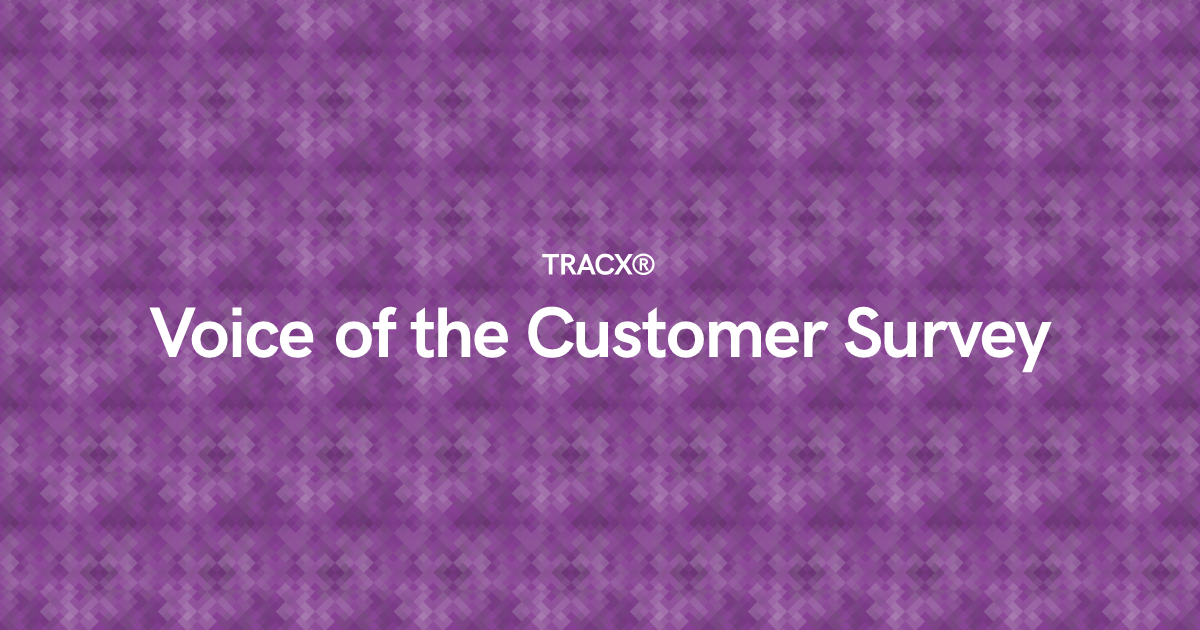 Voice of the Customer Survey