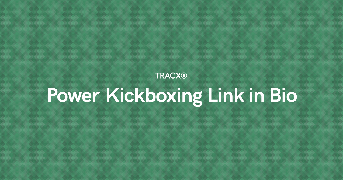 Power Kickboxing Link in Bio