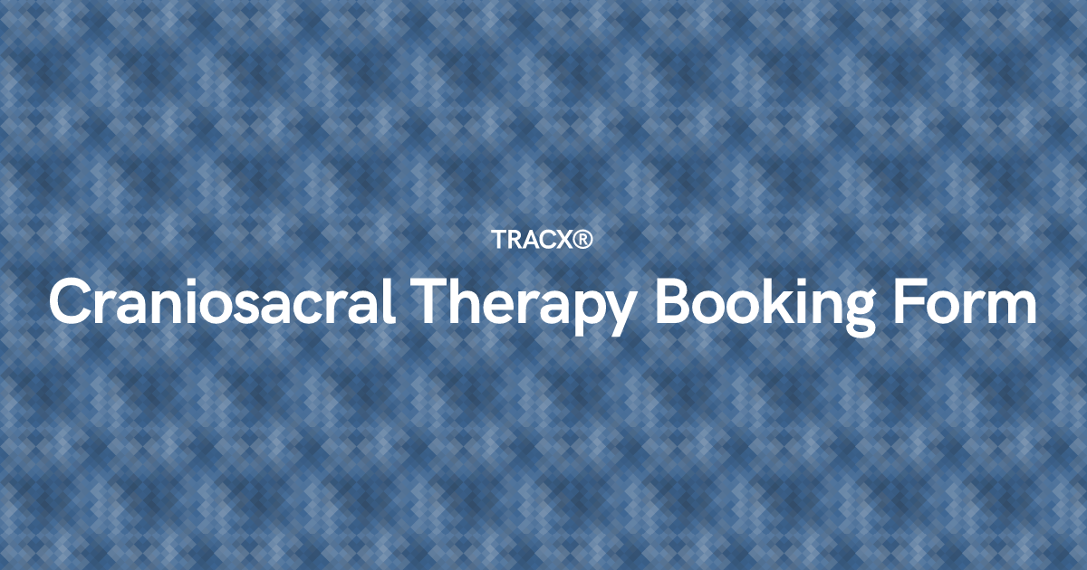 Craniosacral Therapy Booking Form