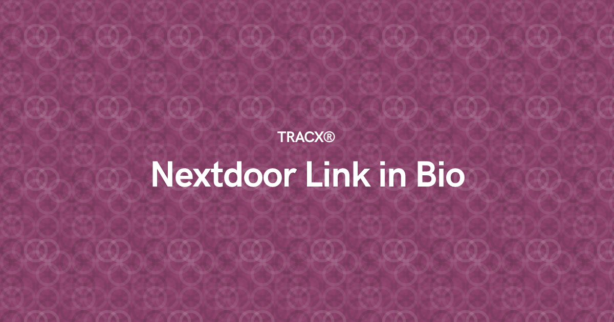 Nextdoor Link in Bio