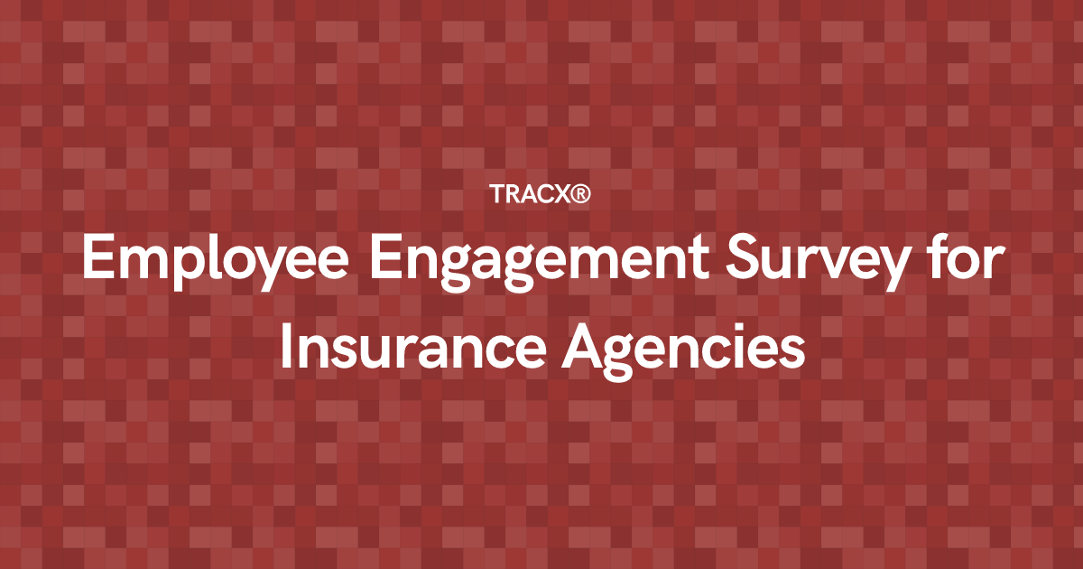 Employee Engagement Survey for Insurance Agencies