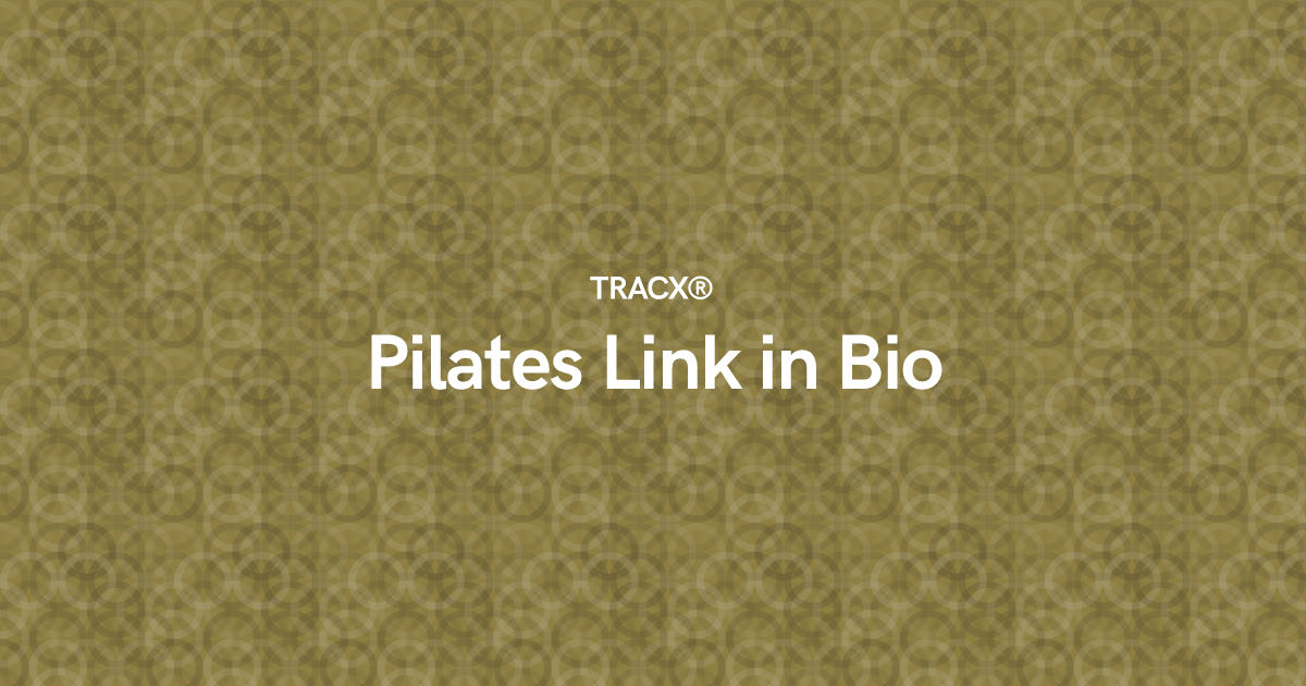 Pilates Link in Bio